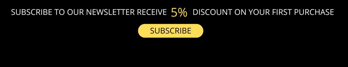 5% discount on the 1st purchase when subscribing